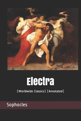 Electra: (worldwide Classics) (Annotated) Cover Image