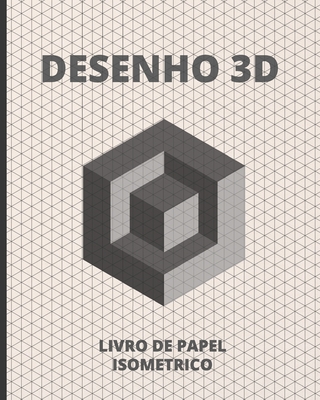 Desenho 3D: Livro de Papel Isométrico 140 Paginas - 8 X 10. Cover Image