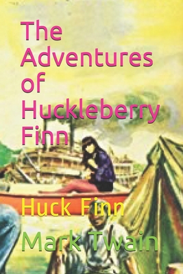 The Adventures of Huckleberry Finn