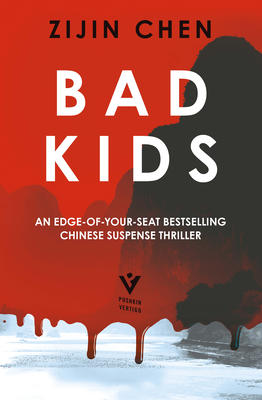 Bad Kids By Zijin Chen, Michelle Deeter (Translated by) Cover Image
