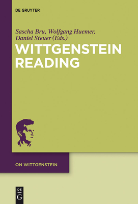 Wittgenstein Reading (On Wittgenstein #2)