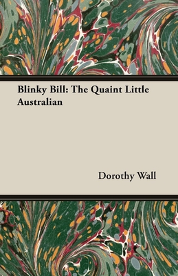 Blinky Bill: The Quaint Little Australian Cover Image