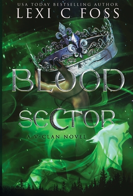 Blood Sector By Lexi C. Foss Cover Image