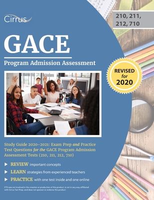 GACE Program Admission Assessment Study Guide 2020-2021: Exam Prep and Practice Test Questions for the GACE Program Admission Assessment Tests (210, 2 Cover Image