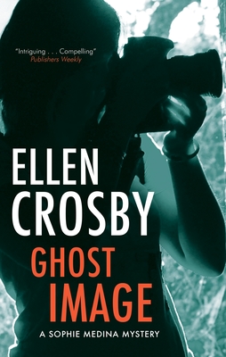 Ghost Image By Ellen Crosby Cover Image