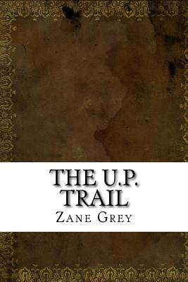 The U.P. Trail