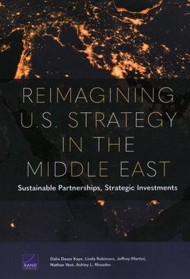 Reimagining U.S. Strategy in the Middle East: Sustainable Partnerships, Strategic Investments Cover Image
