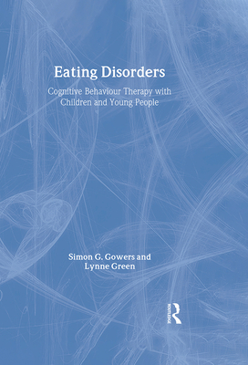 Eating Disorders: Cognitive Behaviour Therapy with Children and Young People (CBT with Children)