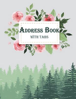 Address Book with Tabs: Email Address Book And Contact Book, with A-Z Tabs Address, Phone, Email, Emergency Contact, Birthday 120 Pages large By Hang Addnote Cover Image