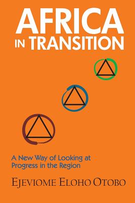 Africa in Transition: A New Way of Looking at Progress in the Region Cover Image