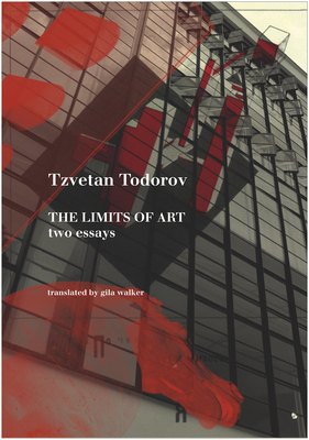 The Limits of Art: Two Essays (The French List) Cover Image