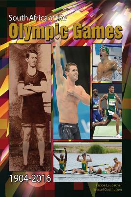 South Africa at the Olympic Games 1904 - 2016 Cover Image
