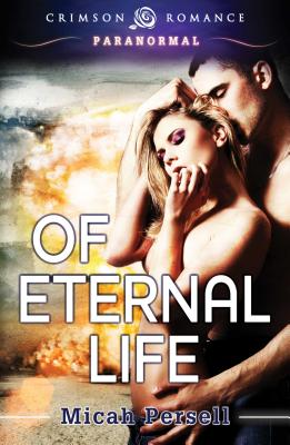 Cover for Of Eternal Life (Garden of Good and Evil #1)