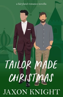 Tailor Made Christmas: a Fairyland Story (Fairyland Romances)