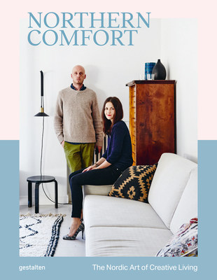 Northern Comfort: The Nordic Art of Creative Living Cover Image