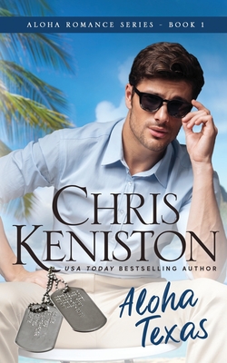 Aloha Texas: Beach Read Edition By Chris Keniston Cover Image