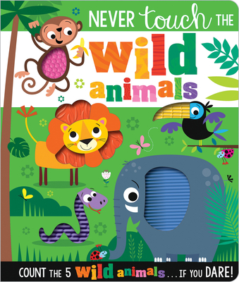 Never Touch the Wild Animals Cover Image