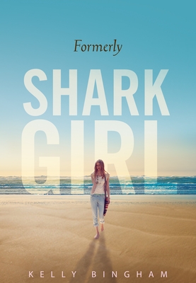 Cover for Formerly Shark Girl