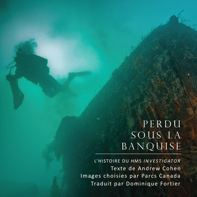 Perdu Sous La Banquise: L'Histoire Du HMS Investigator Cover Image
