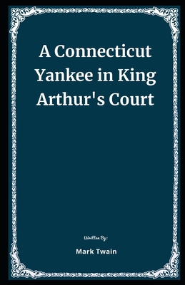 A Connecticut Yankee in King Arthur's Court