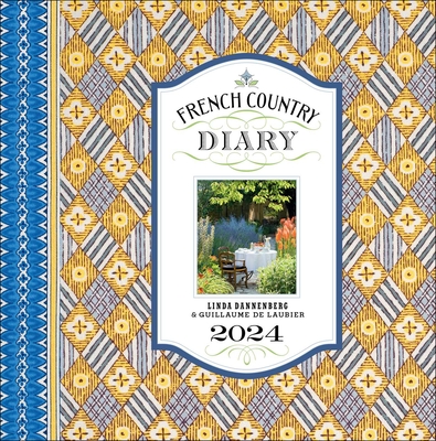 French Country Diary 2024 Engagement Calendar By Linda Dannenberg Cover Image