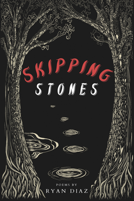 Skipping Stones By Ryan Diaz Cover Image
