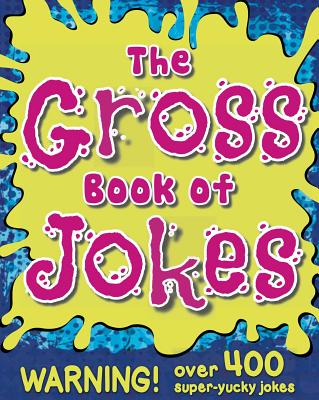 The Gross Book of Jokes Cover Image