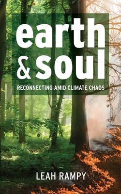 Earth and Soul: Reconnecting Amid Climate Chaos Cover Image