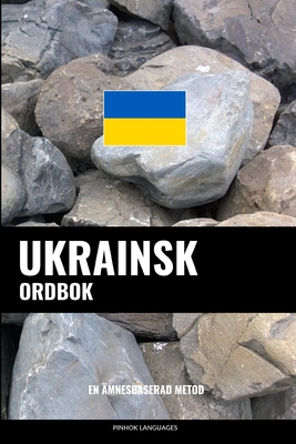 Ukrainsk ordbok: En ämnesbaserad metod By Pinhok Languages Cover Image