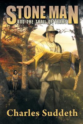 Stone Man: And the Trail of Tears Cover Image