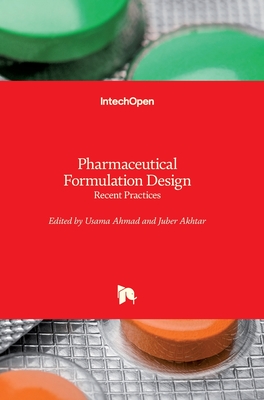 Pharmaceutical Formulation Design: Recent Practices Cover Image