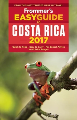 Frommer's Easyguide to Costa Rica 2017 Cover Image
