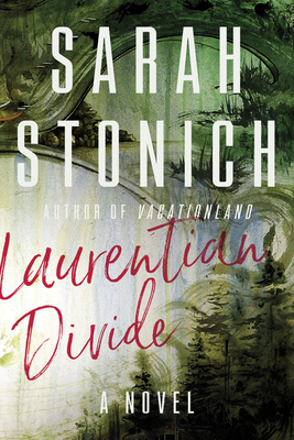 Cover for Laurentian Divide: A Novel