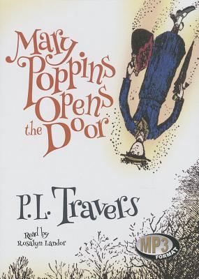 Mary Poppins Opens the Door By P. L. Travers, Rosalyn Landor (Read by) Cover Image