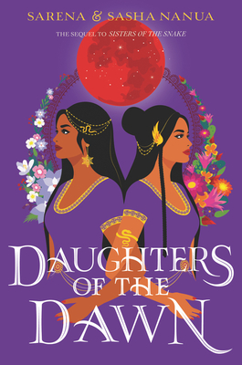 Daughters of the Dawn By Sasha Nanua, Sarena Nanua Cover Image