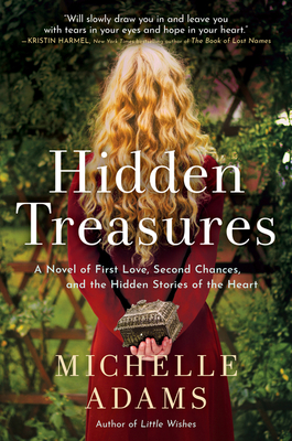 Hidden Treasures: A Novel of First Love, Second Chances, and the