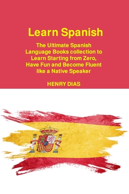 How to Learn Spanish Fluently