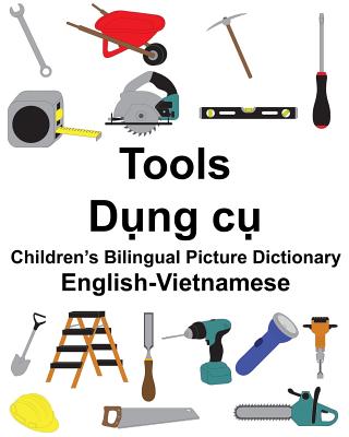 English-Vietnamese Tools Children's Bilingual Picture Dictionary Cover Image