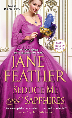Seduce Me with Sapphires (The London Jewels Trilogy #2) By Jane Feather Cover Image
