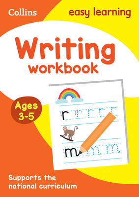 Writing Workbook: Ages 3-5 (Collins Easy Learning Preschool) By Collins UK Cover Image