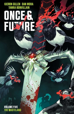 Once & Future Vol. 5 By Kieron Gillen, Dan Mora (Illustrator), Tamra Bonvillain (Colorist) Cover Image