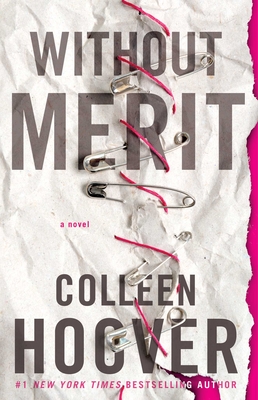 Without Merit: A Novel By Colleen Hoover Cover Image