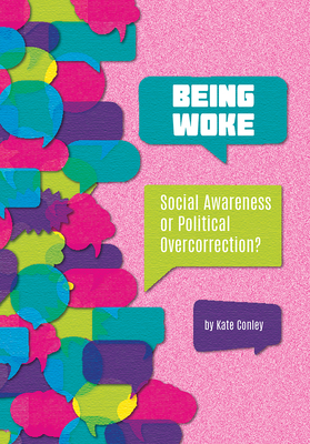 Being Woke: Social Awareness or Political Overcorrection? Cover Image