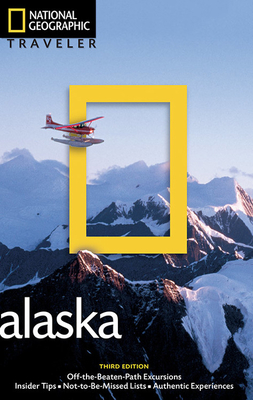 National Geographic Traveler: Alaska, 3rd Edition Cover Image