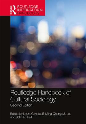 Routledge Handbook of Cultural Sociology (Routledge International Handbooks) Cover Image