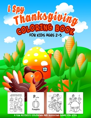 Thanksgiving Coloring Book for Kids Ages 2-5: A Collection of Fun