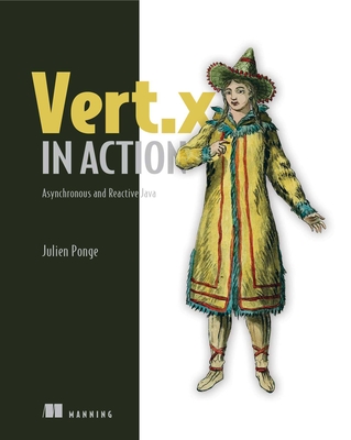 Vert.x in Action: Asynchronous and Reactive Java Cover Image