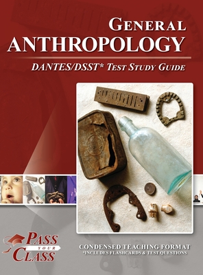 General Anthropology DANTES/DSST Test Study Guide