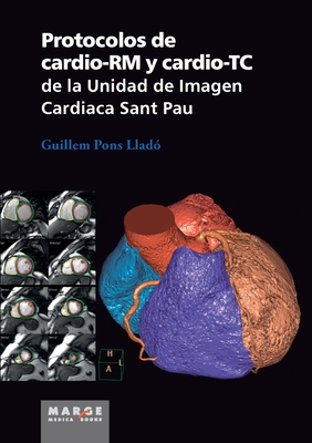 Protocolos de cardio-RM y cardio-TC de la Unidad de Imagen Cardiaca Sant Pau Cover Image