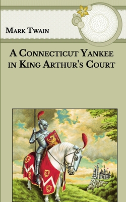 A Connecticut Yankee in King Arthur's Court